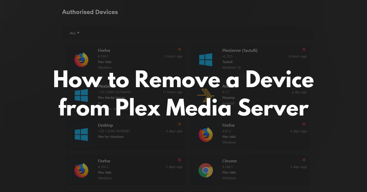 How to Remove a Device from Plex Plexopedia